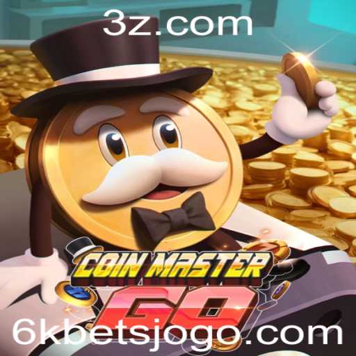 Descubra o Universo de CoinMasterGO e Estratégias de Aposta 6k Bet