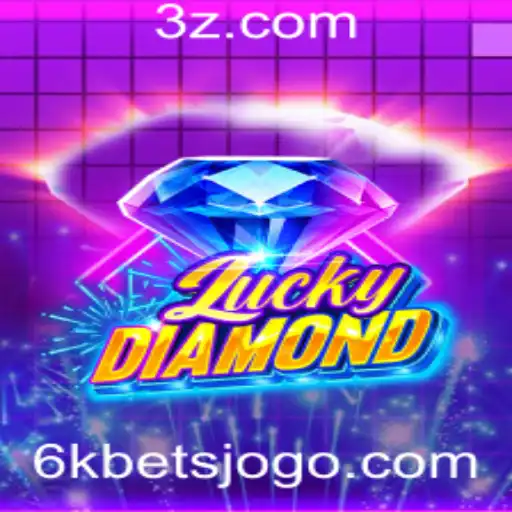 Explorando as Regras e Estratégias do LuckyDiamond com a Tendência 6k Bet