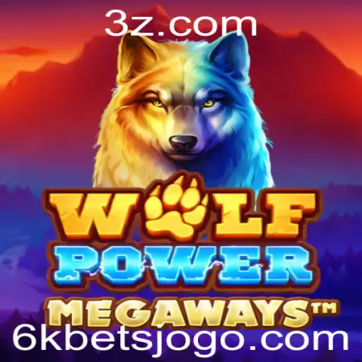 Conheça o Vibrante Mundo de WolfPowerMega: A Emoção das Apostas 6k Bet