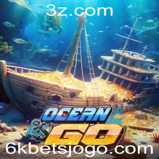 Descubra o Fascinante Mundo de OceanGO: O Jogo que Conquista Apostas em 6k