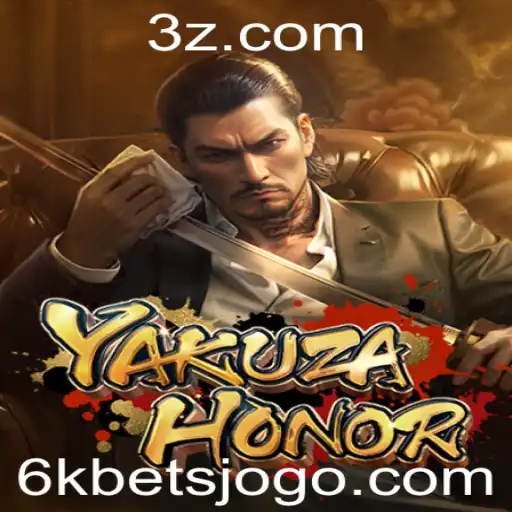 Descubra o Fascinante Mundo de YakuzaHonor e a Estratégia do 6k Bet